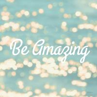 Be Amazing #45680 Be Amazing #45680