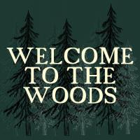 Welcome to the Woods 1 #51489 Welcome to the Woods 1 #51489