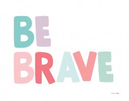 Be Brave #55608 Be Brave #55608