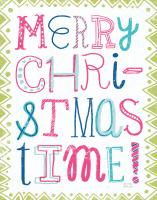 Merry Christmastime Bright #56261 Merry Christmastime Bright #56261