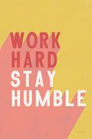 Work Hard Stay Humble #56779 Work Hard Stay Humble #56779