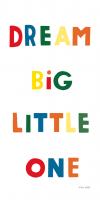 Dream Big Little One Bright #57999 Dream Big Little One Bright #57999