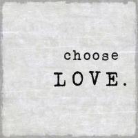 Choose Love #JMD114660 Choose Love #JMD114660