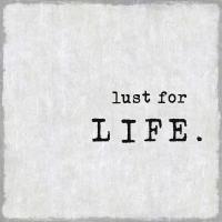 Lust For Life #JMD114664 Lust For Life #JMD114664