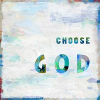 Choose God In Color #JMD114667 Choose God In Color #JMD114667