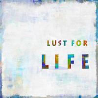 Lust For Life In Color #JMD114675 Lust For Life In Color #JMD114675