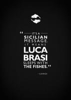 Luca Brasi #RGN112821 Luca Brasi #RGN112821