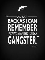 Goodfellas Be A Gangster #RGN114784 Goodfellas Be A Gangster #RGN114784