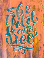 Be Wild & Free #102610 Be Wild & Free #102610