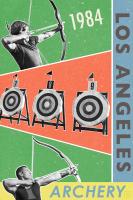 Los Angeles Archery 1984 #98835 Los Angeles Archery 1984 #98835